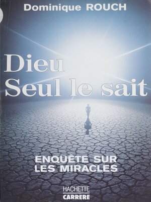 cover image of Dieu seul le sait